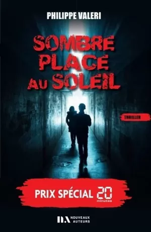 Philippe Valeri - Sombre place au soleil